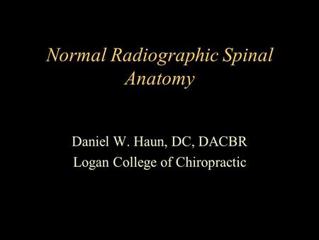 Normal Radiographic Spinal Anatomy