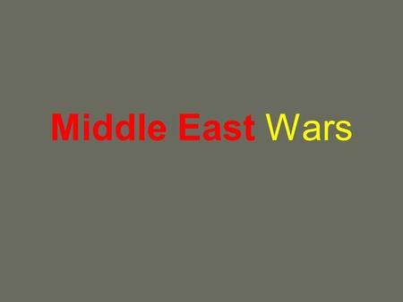 Middle East Wars. Who consumes the most oil? 1991-Persian Gulf War Iraq led by Saddam Hussein invaded Kuwait in 1990 in an effort to control Kuwait’s.