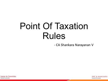 Point Of Taxation Rules