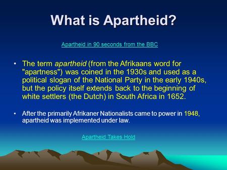 Apartheid in 90 seconds from the BBC