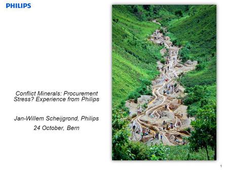 Conflict Minerals: Procurement Stress? Experience from Philips
