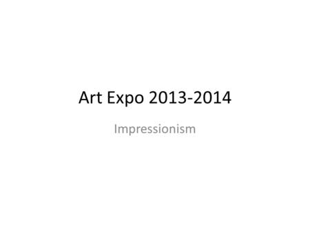 Art Expo 2013-2014 Impressionism. Cassett La Toilette, c.1891.