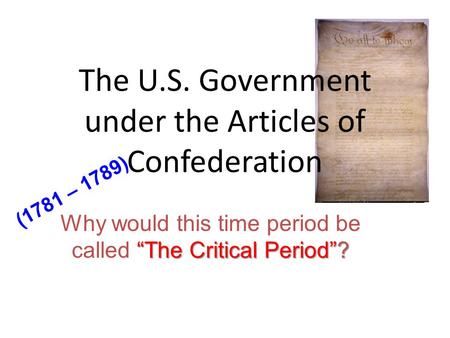 The U.S. Government under the Articles of Confederation