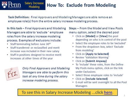 How To: Exclude from Modeling Task Definition: Final Approvers and Modeling Managers are able remove an employee role(s) from the entire salary increase.