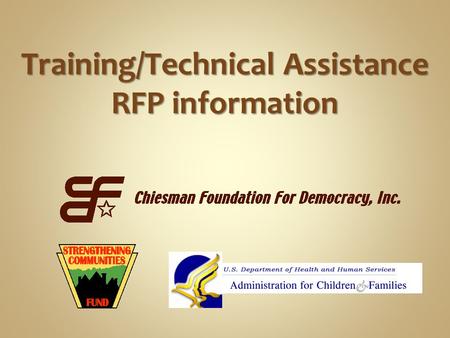 Training/Technical Assistance RFP information. American Recovery and Reinvestment Act grant U.S. Department of Health & Human Services (HHS) Administration.