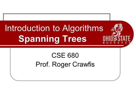 Introduction to Algorithms Spanning Trees