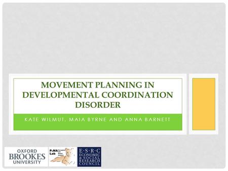 Movement planning in Developmental Coordination Disorder
