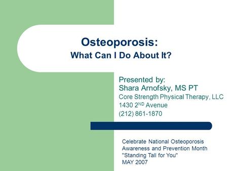 Osteoporosis: What Can I Do About It?