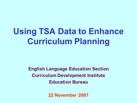 Using TSA Data to Enhance Curriculum Planning