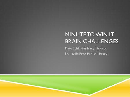 MINUTE TO WIN IT Brain challenges