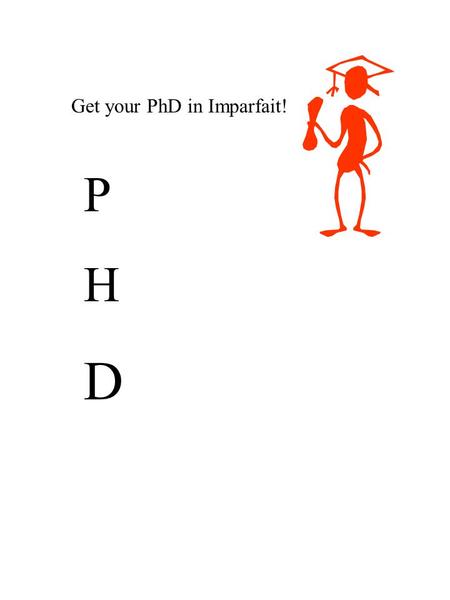 Get your PhD in Imparfait!