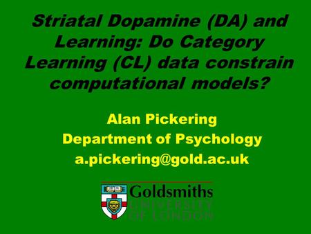 Alan Pickering Department of Psychology