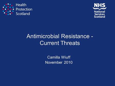 Antimicrobial Resistance - Current Threats