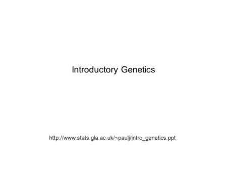Introductory Genetics