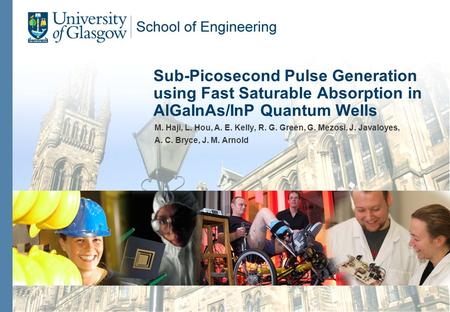 Sub-Picosecond Pulse Generation using Fast Saturable Absorption in AlGaInAs/InP Quantum Wells M. Haji, L. Hou, A. E. Kelly, R. G. Green, G. Mezosi, J.
