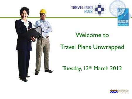 Welcome to Travel Plans Unwrapped Tuesday, 13 th March 2012.