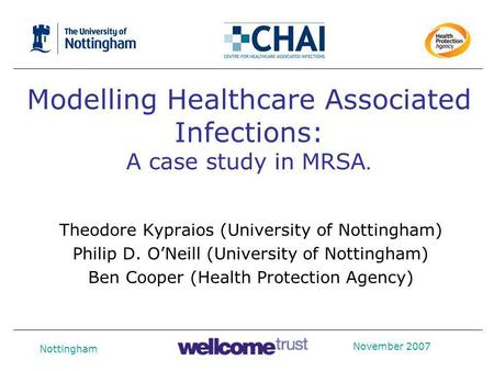 Modelling Healthcare Associated Infections: A case study in MRSA.