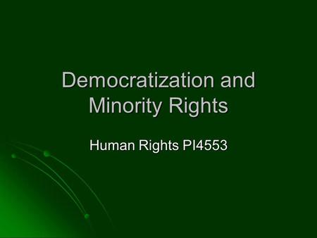 Democratization and Minority Rights Human Rights PI4553.
