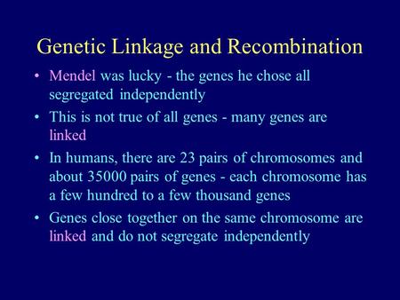 Genetic Linkage and Recombination