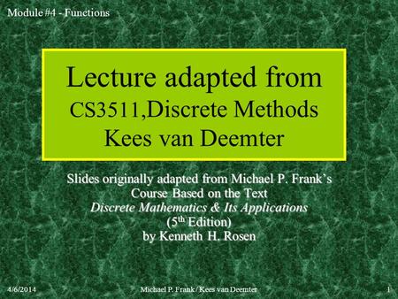 Lecture adapted from CS3511,Discrete Methods Kees van Deemter
