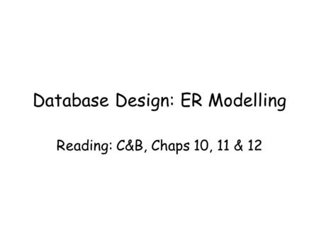 Database Design: ER Modelling