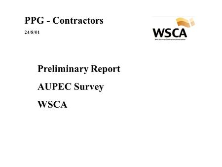 PPG - Contractors 24/8/01 Preliminary Report AUPEC Survey WSCA.