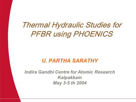 Thermal Hydraulic Studies for PFBR using PHOENICS