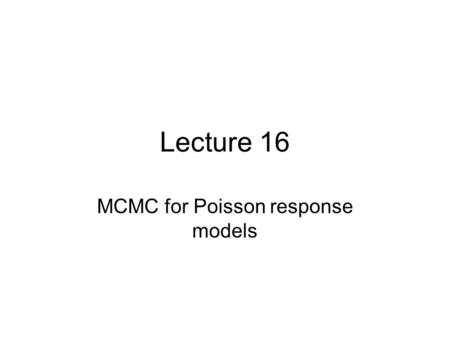 MCMC for Poisson response models