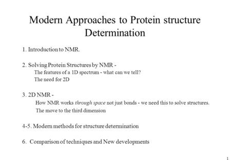 Modern Approaches to Protein structure Determination