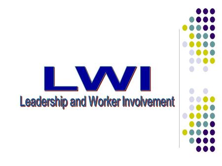 Leadership and Worker Involvement