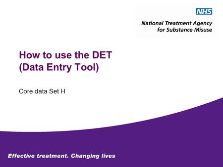 How to use the DET (Data Entry Tool) Core data Set H.
