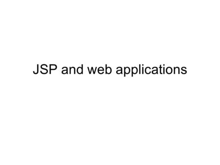 JSP and web applications