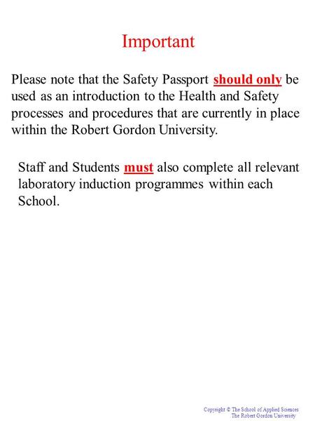 Important Please note that the Safety Passport should only be