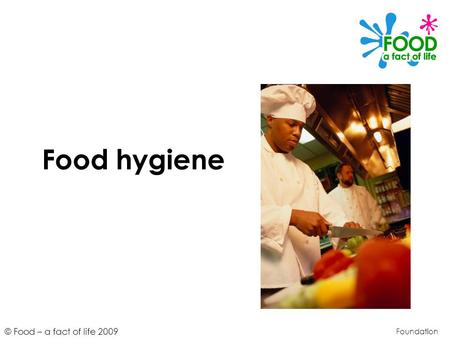 Food hygiene Foundation.