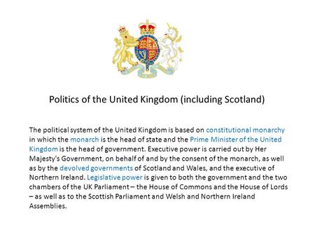 Politics of the United Kingdom (including Scotland)