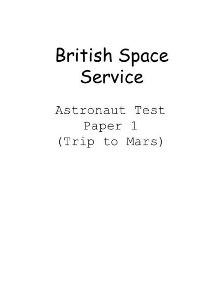 British Space Service Astronaut Test Paper 1 (Trip to Mars)