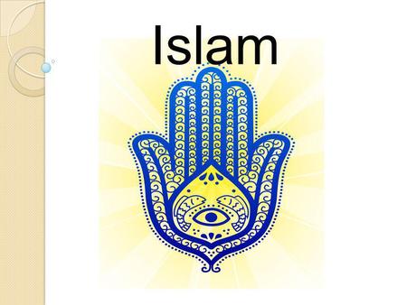 Islam Islam.