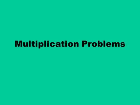 Multiplication Problems. To go to the museum it costs $34 per student. Five D has 29 students. The class has raised $675 already, how much more money.