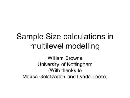 Sample Size calculations in multilevel modelling