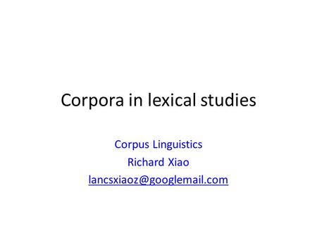 Corpora in lexical studies