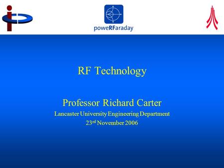 RF Technology Professor Richard Carter
