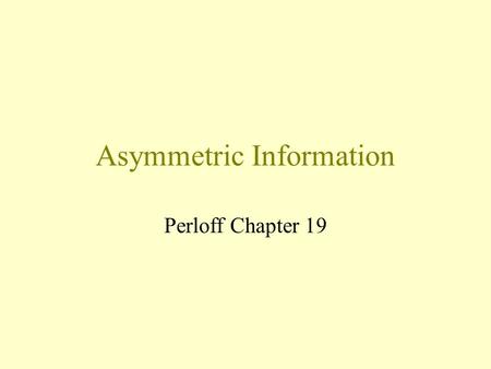 Asymmetric Information