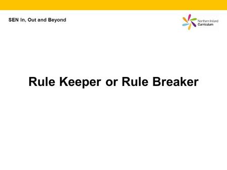 Rule Keeper or Rule Breaker