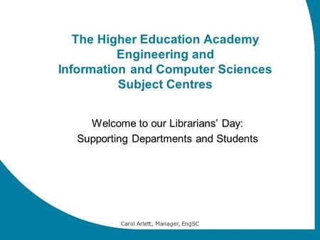 Welcome to our Librarians’ Day: Supporting Departments and Students