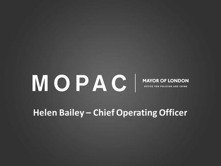Helen Bailey – Chief Operating Officer