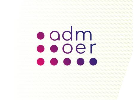 ADM-OER Project Art, Design, Media Open Educational Resources.