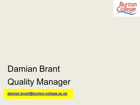Damian Brant Quality Manager