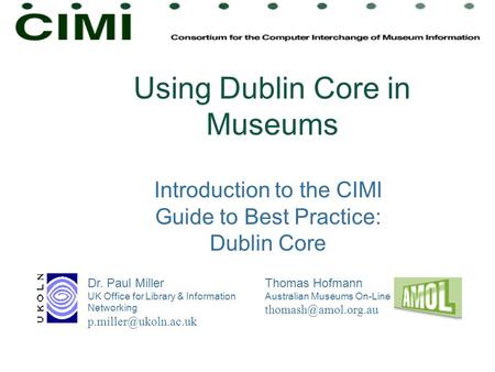 Using Dublin Core in Museums