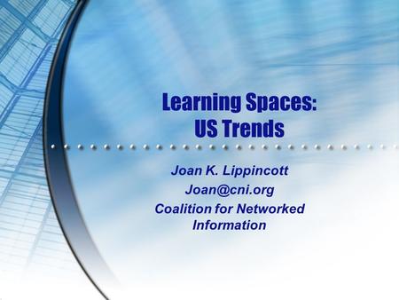 Learning Spaces: US Trends