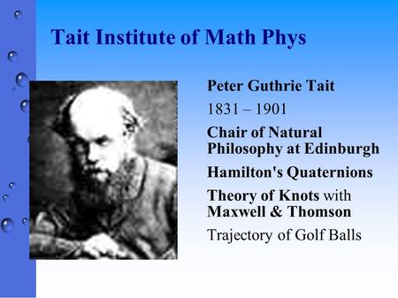 Tait Institute of Math Phys